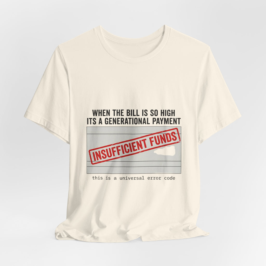 Insufficient Funds Receipt Aesthetic Tee | cost of living crisis, budget humor