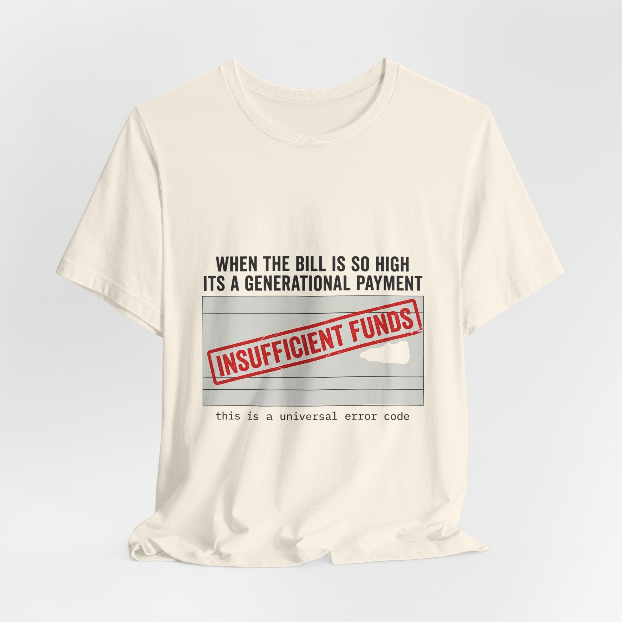 Insufficient Funds Receipt Aesthetic Tee | cost of living crisis, budget humor