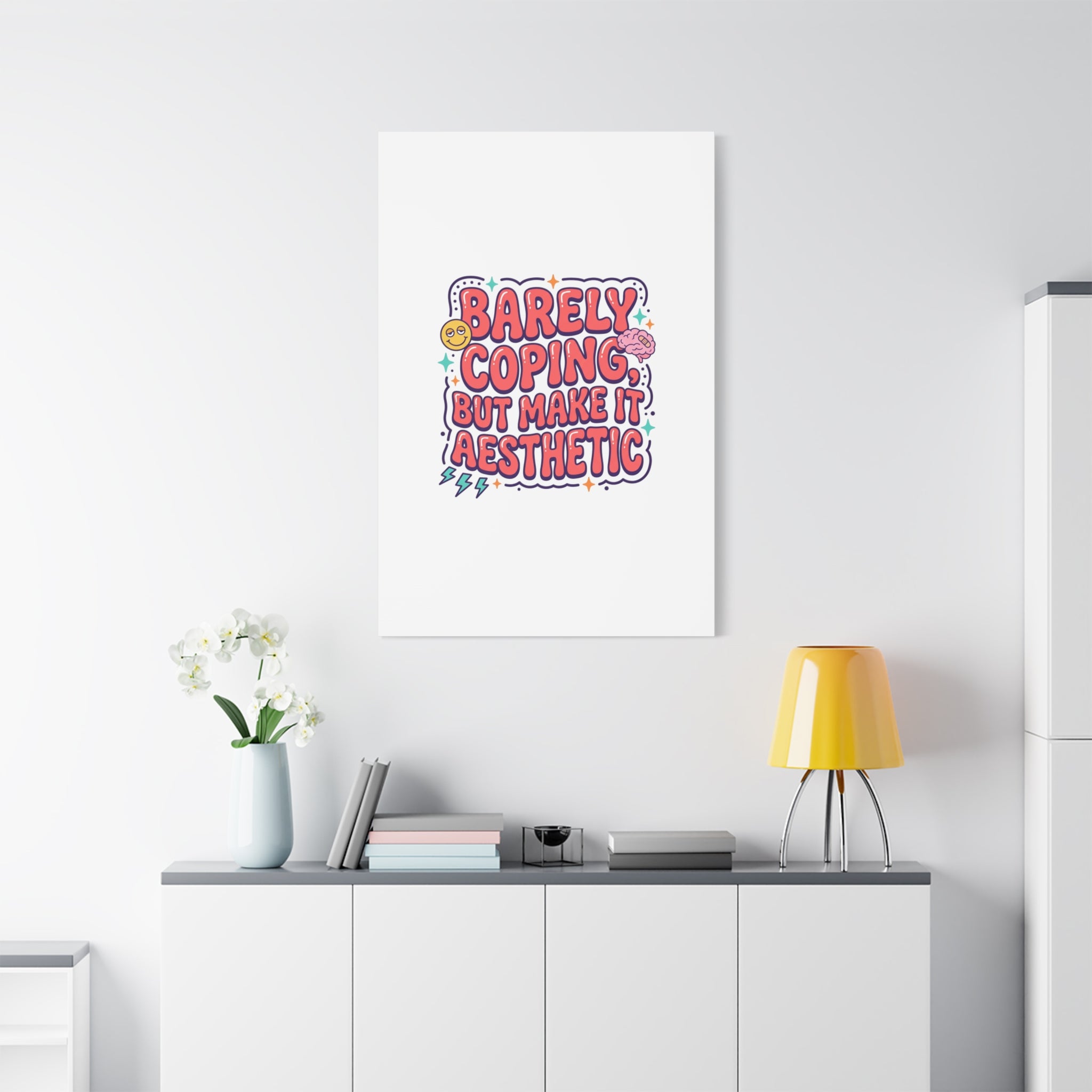 Barely Coping But Make It Aesthetic Canvas | mental health humor, wellness sarcasm