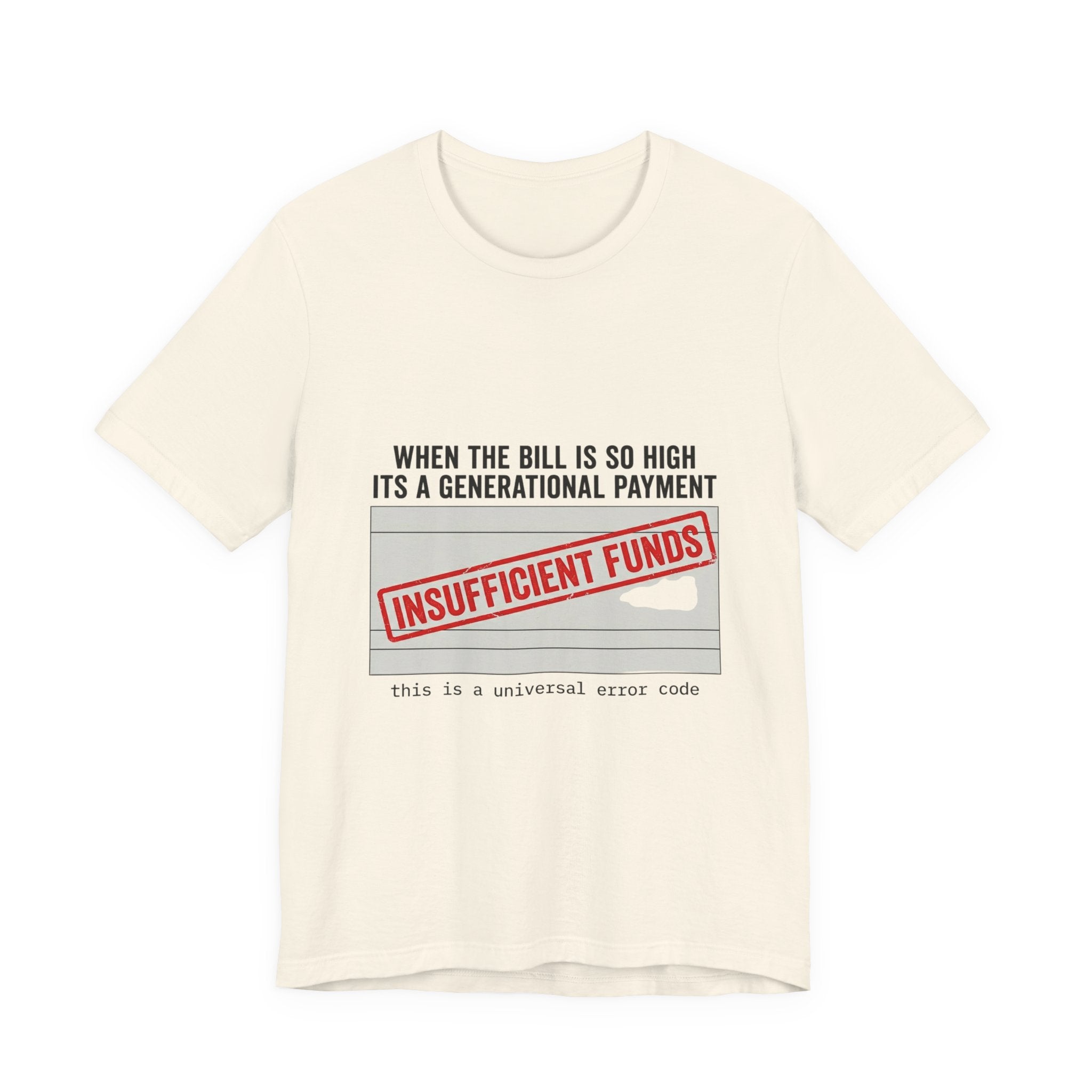 Insufficient Funds Receipt Aesthetic Tee | cost of living crisis, budget humor