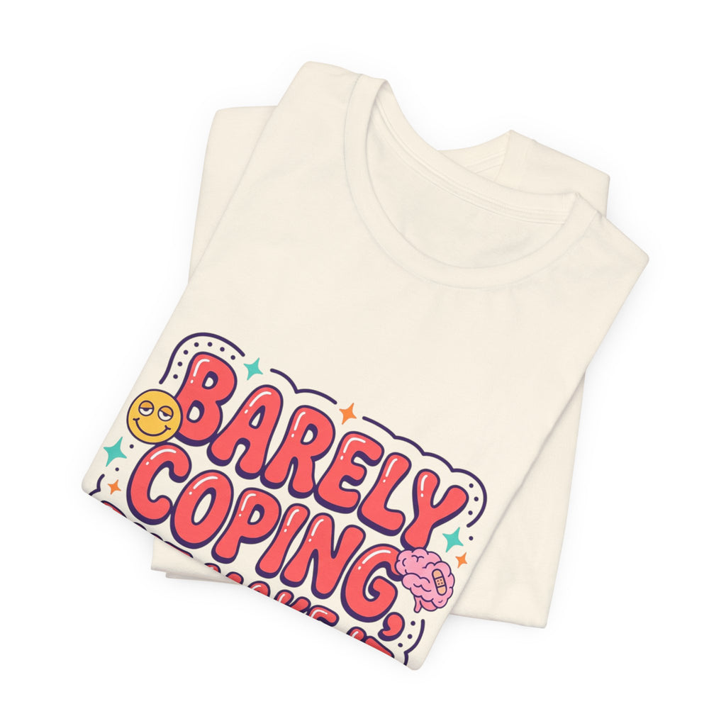 Barely Coping But Make It Aesthetic Tee | mental health humor, retro wavy text
