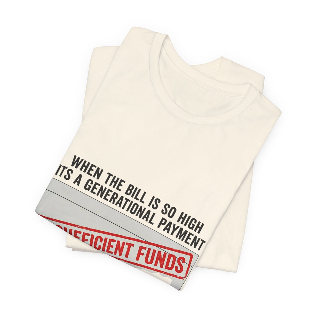 Insufficient Funds Receipt Aesthetic Tee | cost of living crisis, budget humor