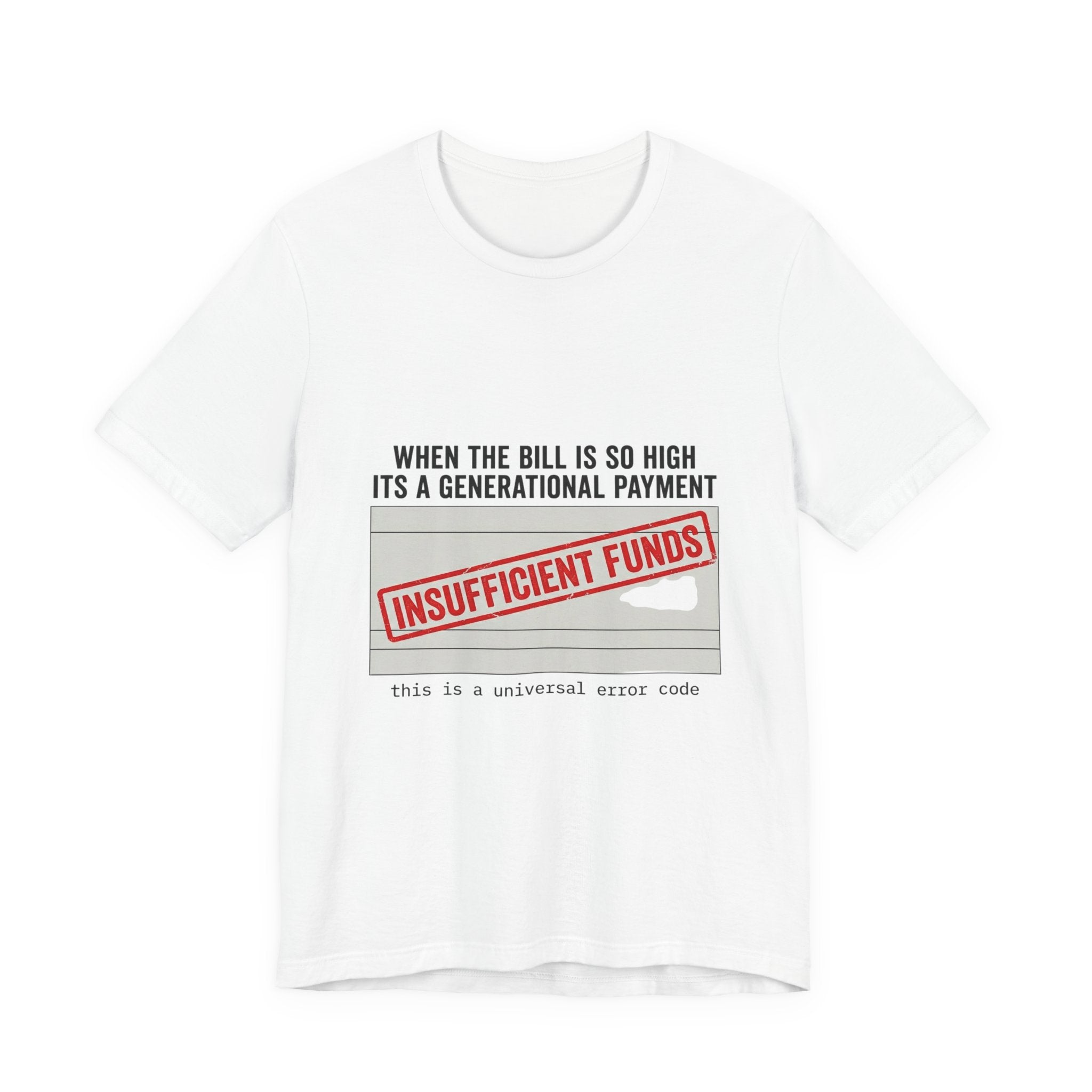 Insufficient Funds Receipt Aesthetic Tee | cost of living crisis, budget humor