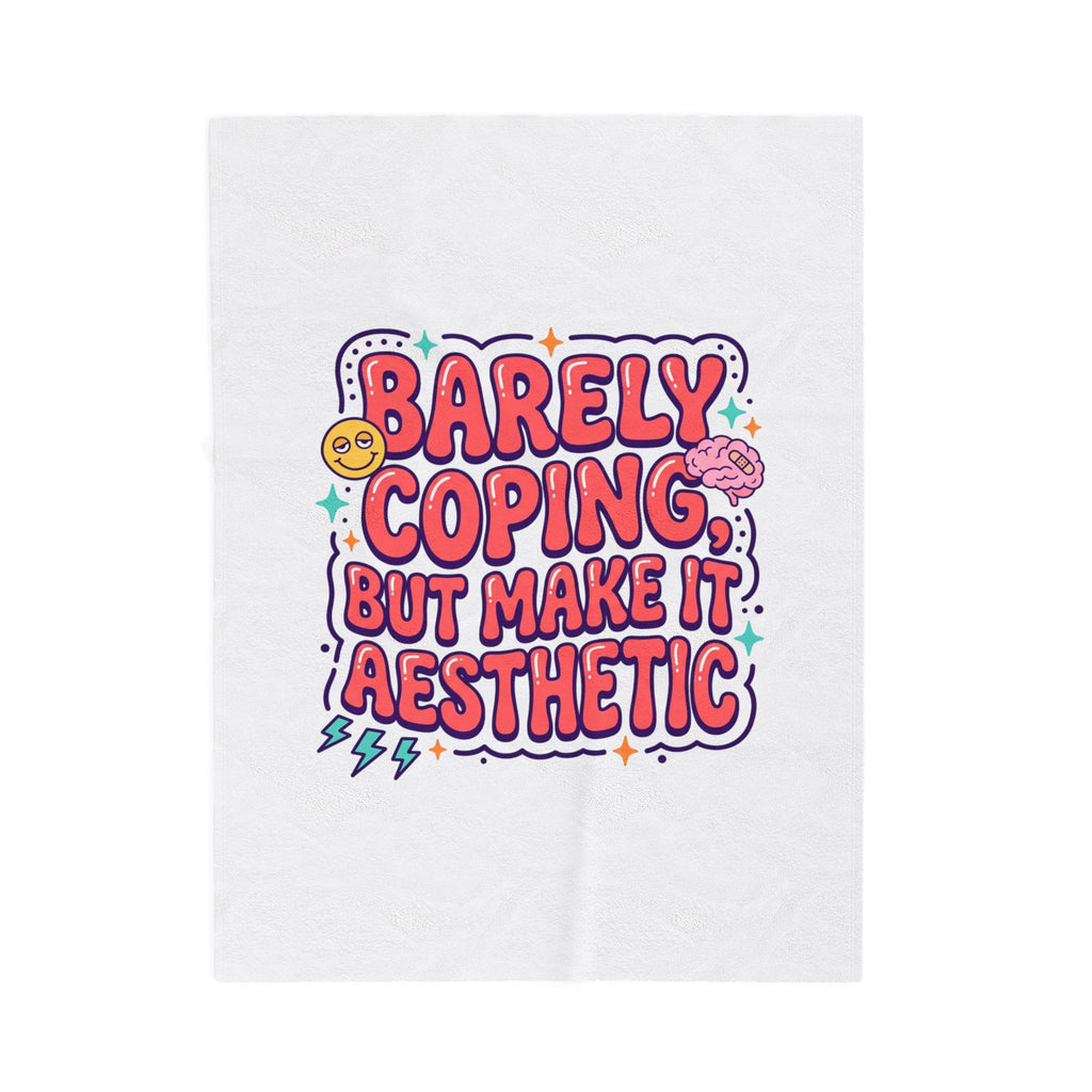 Barely Coping But Make It Aesthetic Velveteen Blanket | mental health humor, wellness sarcasm