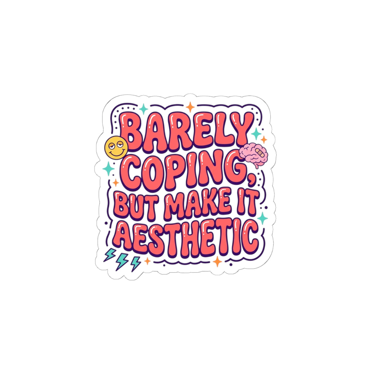 Barely Coping But Make It Aesthetic Sticker | mental health humor, retro wavy text