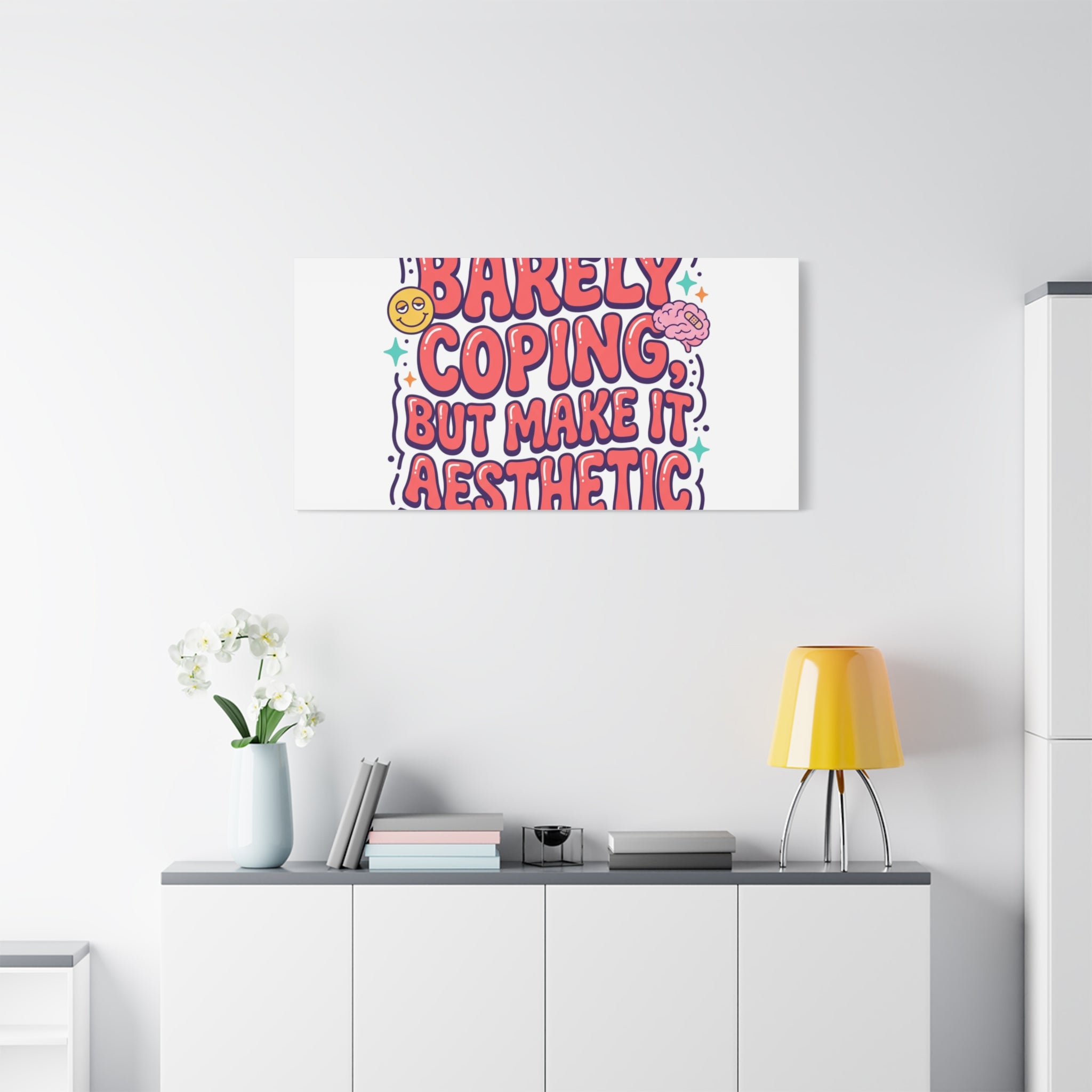 Barely Coping But Make It Aesthetic Canvas | mental health humor, wellness sarcasm