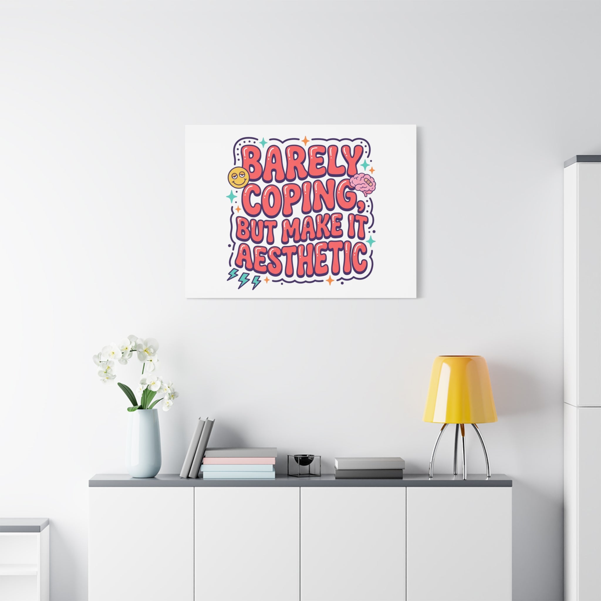Barely Coping But Make It Aesthetic Canvas | mental health humor, wellness sarcasm
