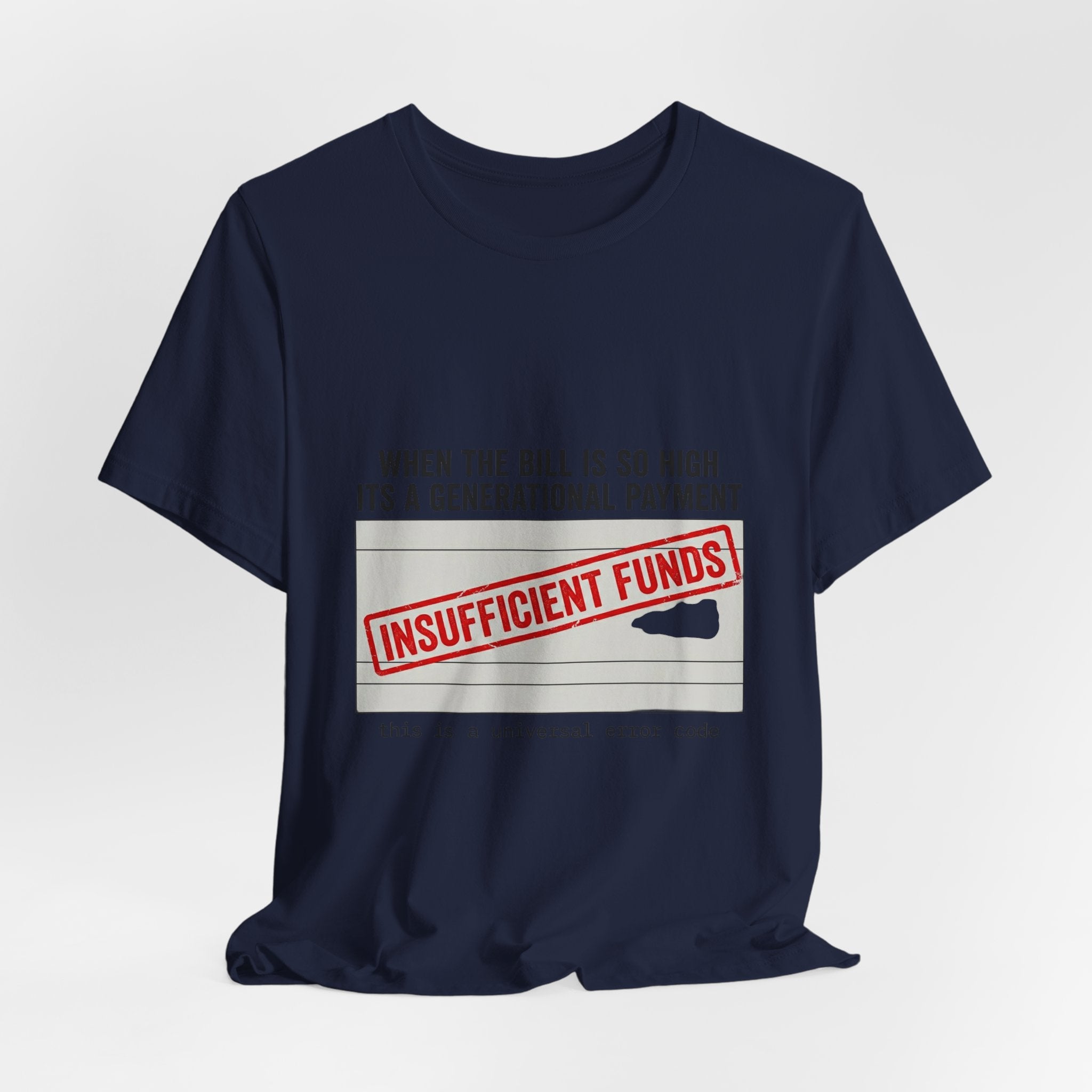 Insufficient Funds Receipt Aesthetic Tee | cost of living crisis, budget humor
