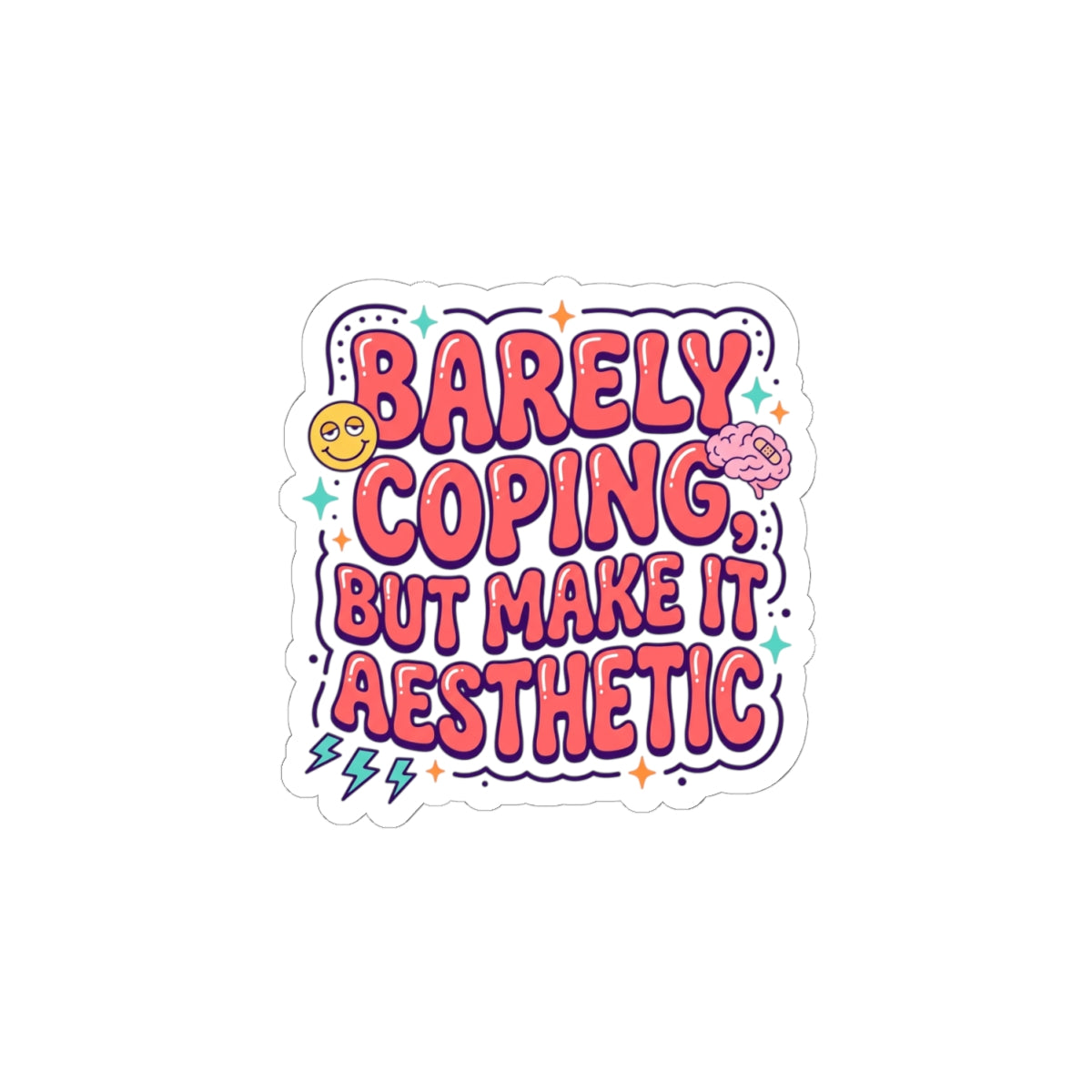 Barely Coping But Make It Aesthetic Sticker | mental health humor, retro wavy text