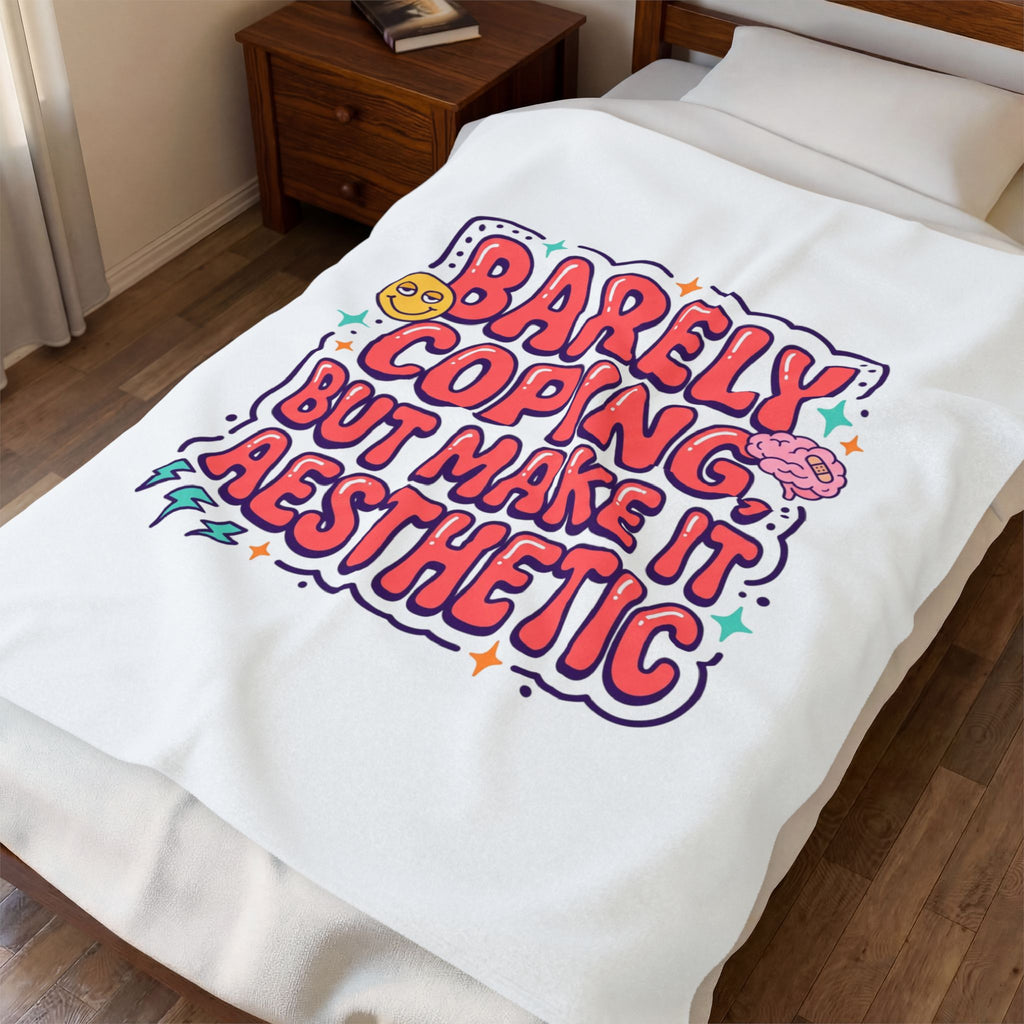 Barely Coping But Make It Aesthetic Velveteen Blanket | mental health humor, wellness sarcasm