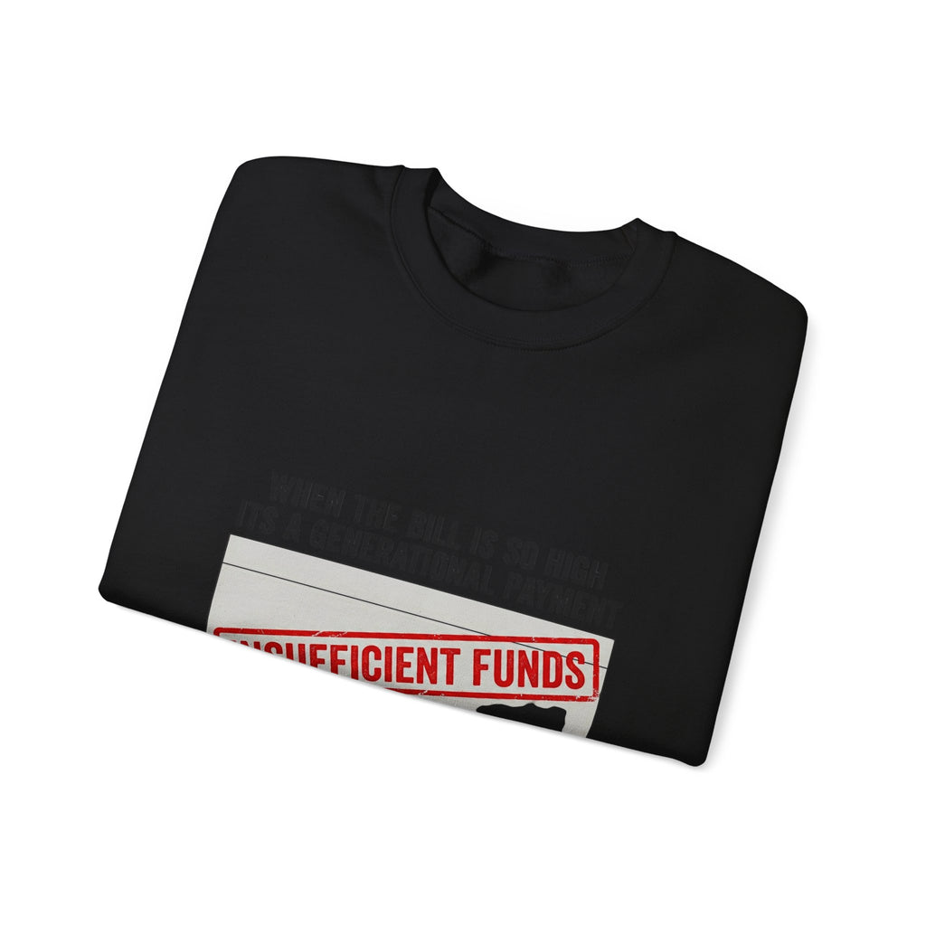 Insufficient Funds Sweatshirt | cost of living crisis, receipt aesthetic