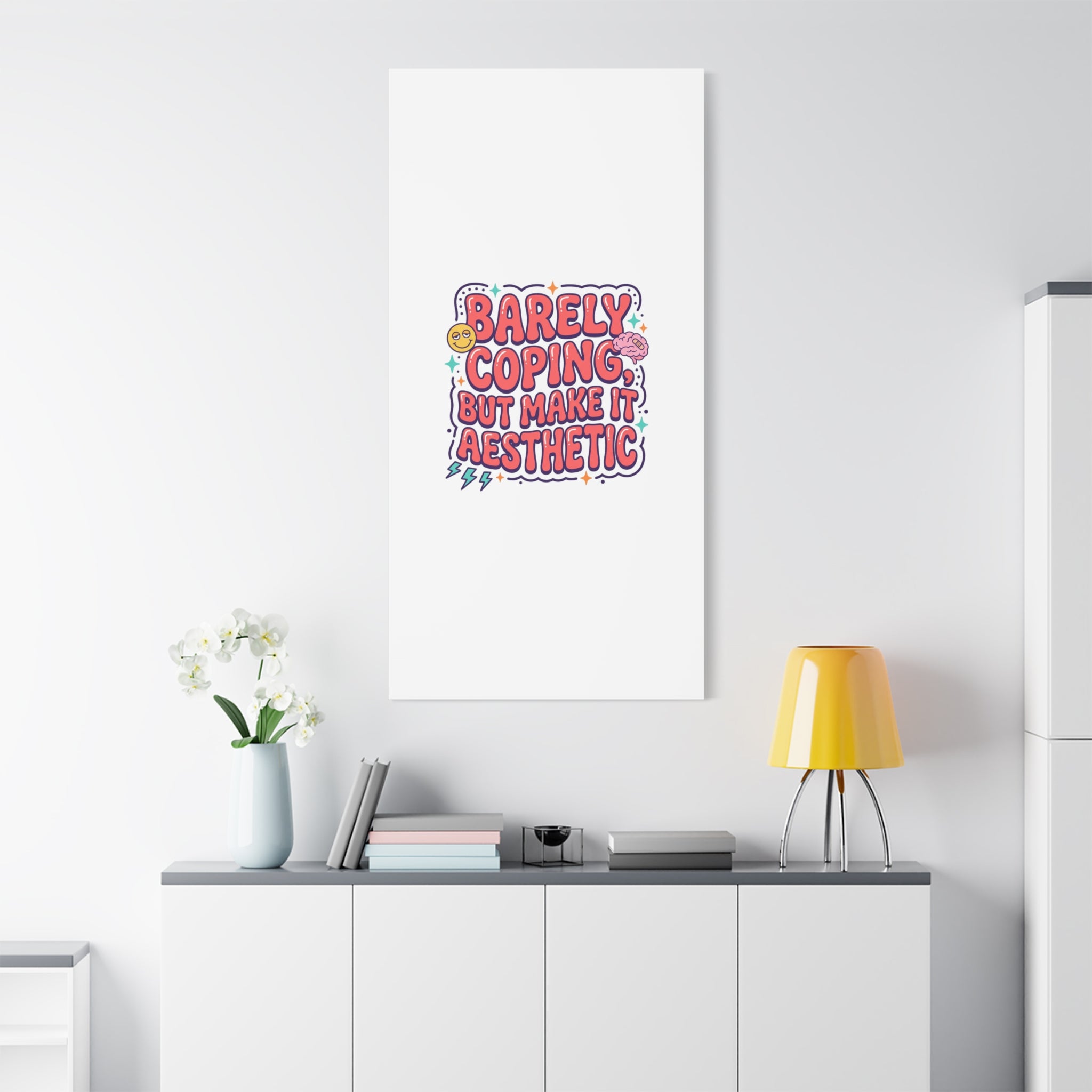 Barely Coping But Make It Aesthetic Canvas | mental health humor, wellness sarcasm