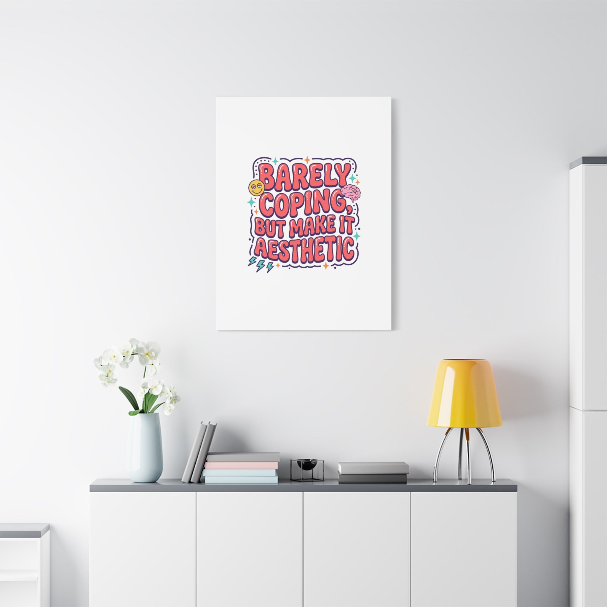 Barely Coping But Make It Aesthetic Canvas | mental health humor, wellness sarcasm