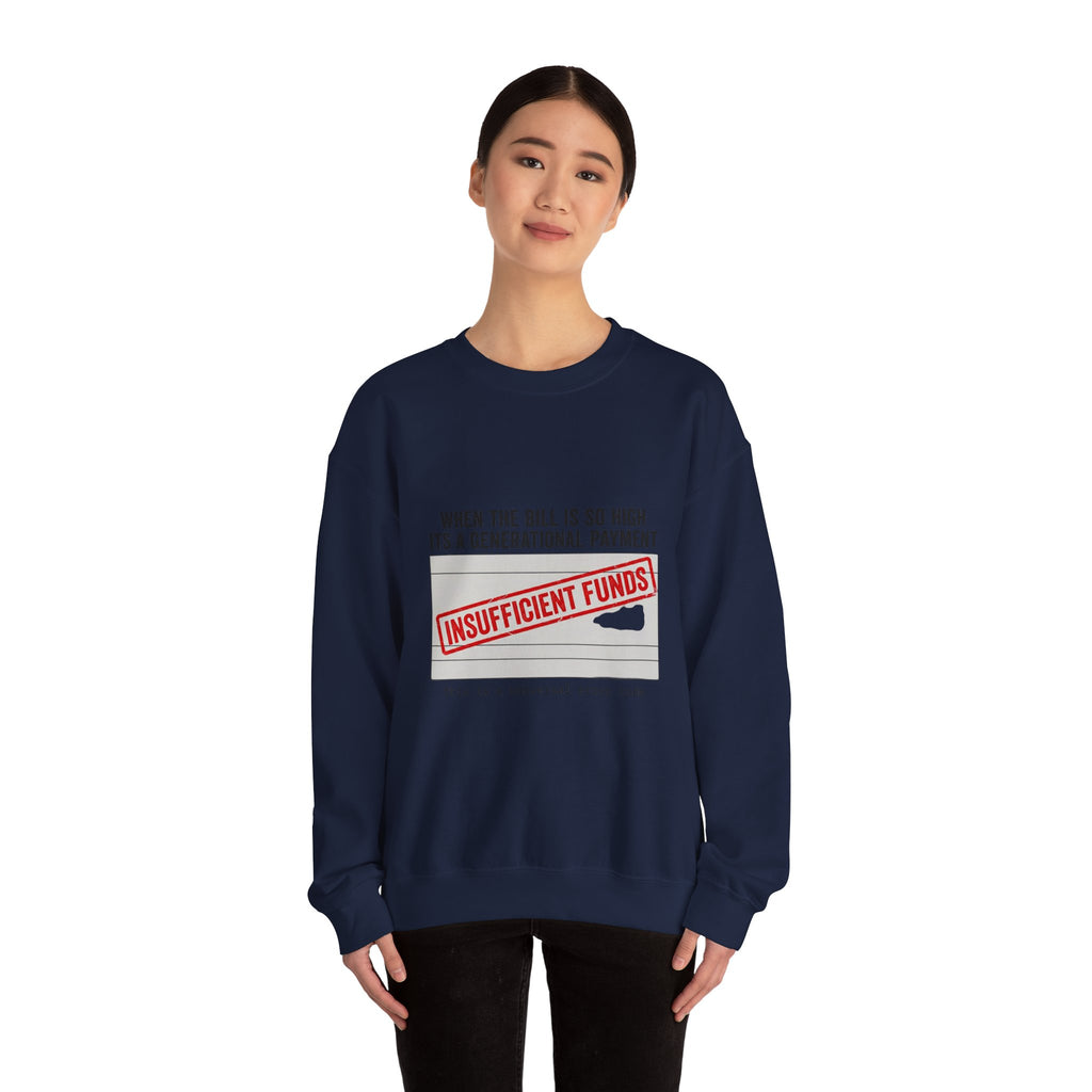 Insufficient Funds Sweatshirt | cost of living crisis, receipt aesthetic